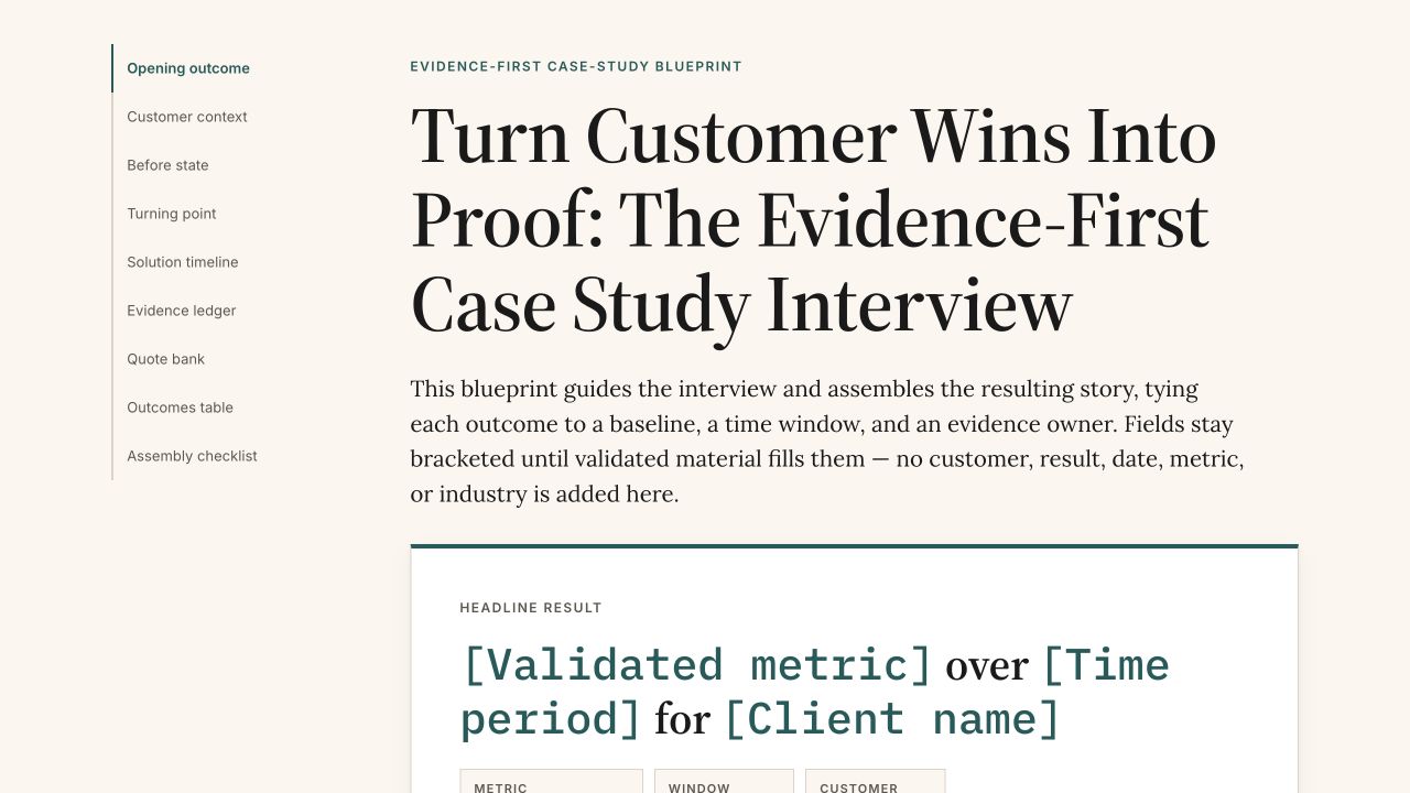 Turn Customer Wins Into Proof: The Evidence-First Case Study Interview
